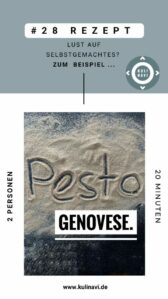 Selbstgemachtes Pesto Genovese - Tipp # 28.KULINAVI Serie 31 Tage - 31 x Rezepte und Tipps.