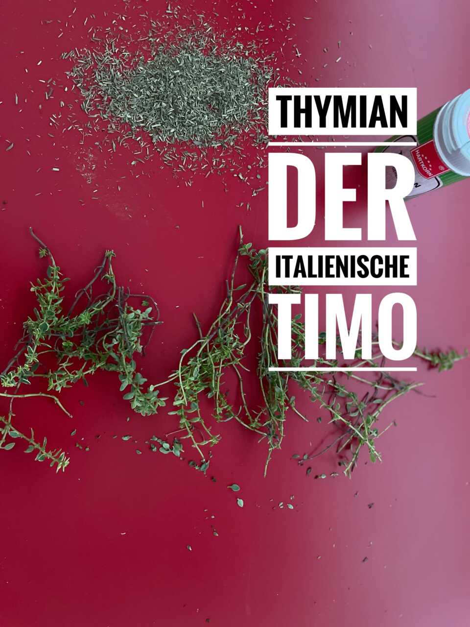 Thymian - die italienische Kräuterküche